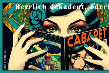 Bildmontage in Anlehnung zu Film Cabaret